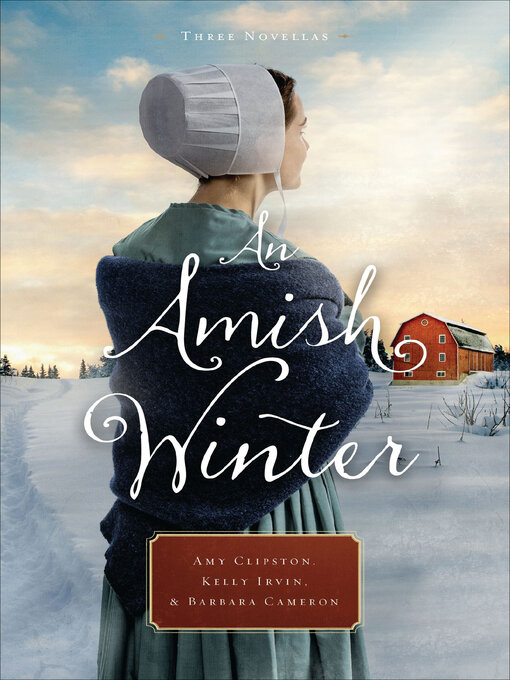 Title details for An Amish Winter by Amy Clipston - Available